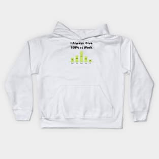 Always Give 100% Kids Hoodie